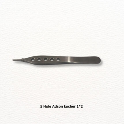 5 Hole Adson kocher 1*2