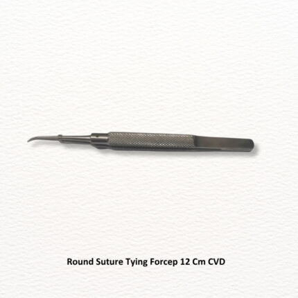 Round Suture Tying Forcep 12 Cm CVD